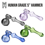 (BUBBLER) 5" HUMAN GRADE HAMMER